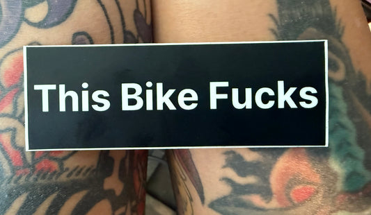 This Bike F@&#%