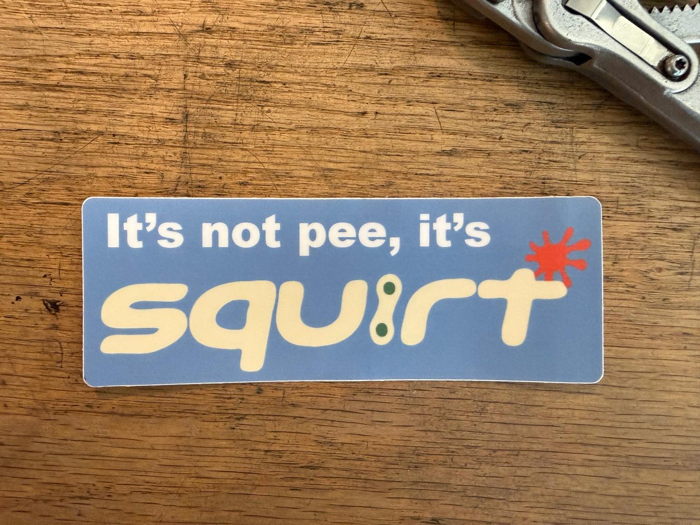 SQUIRT!